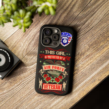 Load image into Gallery viewer, This Girl is Protected by an Air Force Veteran Tough Phone Cases for iPhone and Samsung
