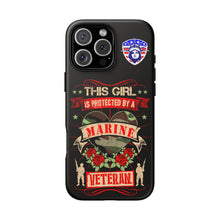 Load image into Gallery viewer, This Girl is Protected by a U.S. Marine Veteran Tough Phone Cases for iPhone and Samsung
