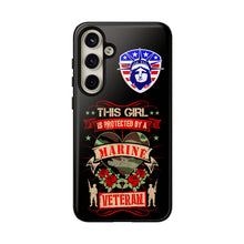 Load image into Gallery viewer, This Girl is Protected by a U.S. Marine Veteran Tough Phone Cases for iPhone and Samsung
