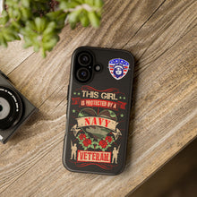 Load image into Gallery viewer, This Girl is Protected by a Navy Veteran Cell Phone Covers for iPhone and Samsung
