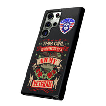 Load image into Gallery viewer, This Girl is Protected by an Army Veteran Cell Phone Cover for iPhone and SamsungTough Cases
