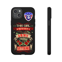 Load image into Gallery viewer, This Girl is Protected by an Army Veteran Cell Phone Cover for iPhone and SamsungTough Cases
