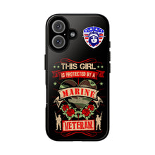 Load image into Gallery viewer, This Girl is Protected by a U.S. Marine Veteran Tough Phone Cases for iPhone and Samsung
