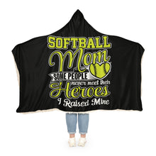 Load image into Gallery viewer, Softball Mom Raised Her Hero Snuggle Hooded Blanket – Cozy Hooded Blanket for Proud Softball Moms
