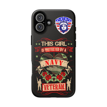 Load image into Gallery viewer, This Girl is Protected by a Navy Veteran Cell Phone Covers for iPhone and Samsung
