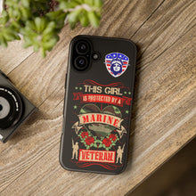 Load image into Gallery viewer, This Girl is Protected by a U.S. Marine Veteran Tough Phone Cases for iPhone and Samsung
