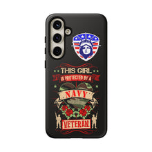 Load image into Gallery viewer, This Girl is Protected by a Navy Veteran Cell Phone Covers for iPhone and Samsung
