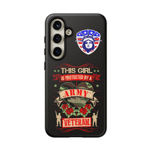 Load image into Gallery viewer, This Girl is Protected by an Army Veteran Cell Phone Cover for iPhone and SamsungTough Cases
