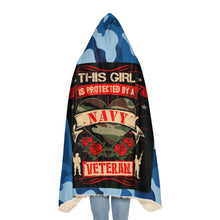 Load image into Gallery viewer, This Girl Is Protected by a Navy Veteran Hooded Snuggle Blanket – Cozy Blanket for Proud Military Families
