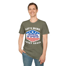 Load image into Gallery viewer, Let&#39;s Make Freedom of Speech Great Again Unisex Softstyle T-Shirt
