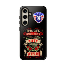 Load image into Gallery viewer, This Girl is Protected by a Navy Veteran Cell Phone Covers for iPhone and Samsung
