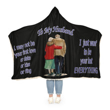 Load image into Gallery viewer, To My Husband Snuggle Hoodie Blanket
