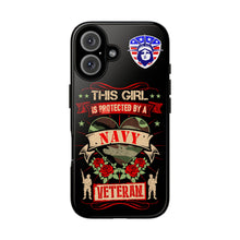 Load image into Gallery viewer, This Girl is Protected by a Navy Veteran Cell Phone Covers for iPhone and Samsung
