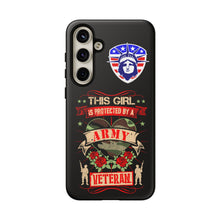 Load image into Gallery viewer, This Girl is Protected by an Army Veteran Cell Phone Cover for iPhone and SamsungTough Cases
