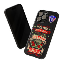 Load image into Gallery viewer, This Girl is Protected by a U.S. Marine Veteran Tough Phone Cases for iPhone and Samsung
