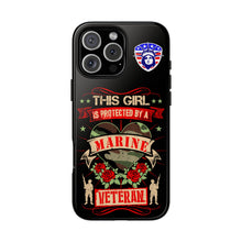 Load image into Gallery viewer, This Girl is Protected by a U.S. Marine Veteran Tough Phone Cases for iPhone and Samsung
