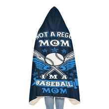 Load image into Gallery viewer, I’m Not a Regular Mom, I’m a Baseball Mom Hooded Snuggle Blanket – Cozy Hooded Blanket for Proud Baseball Moms
