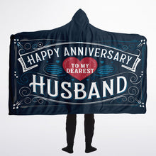 Load image into Gallery viewer, Happy Anniversary to my Dearest Husband Hoodie Blanket
