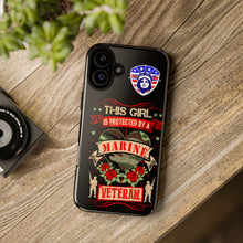 Load image into Gallery viewer, This Girl is Protected by a U.S. Marine Veteran Tough Phone Cases for iPhone and Samsung
