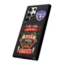 Load image into Gallery viewer, This Girl is Protected by a Navy Veteran Cell Phone Covers for iPhone and Samsung
