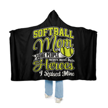 Load image into Gallery viewer, Softball Mom Raised Her Hero Snuggle Hooded Blanket – Cozy Hooded Blanket for Proud Softball Moms
