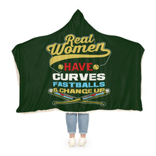 Load image into Gallery viewer, Real Women Have Curve Balls, a Fastball, and a Change-Up Hooded Snuggle Blanket
