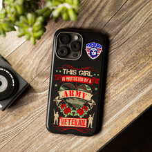 Load image into Gallery viewer, This Girl is Protected by an Army Veteran Cell Phone Cover for iPhone and SamsungTough Cases
