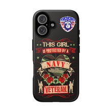 Load image into Gallery viewer, This Girl is Protected by a Navy Veteran Cell Phone Covers for iPhone and Samsung
