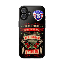 Load image into Gallery viewer, This Girl is Protected by an Air Force Veteran Tough Phone Cases for iPhone and Samsung
