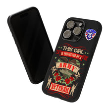 Load image into Gallery viewer, This Girl is Protected by an Army Veteran Cell Phone Cover for iPhone and SamsungTough Cases
