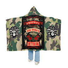 Load image into Gallery viewer, This Girl Is Protected by an Air Force Veteran Hooded Snuggle Blanket – Cozy Blanket for Proud Military Families
