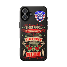 Load image into Gallery viewer, This Girl is Protected by an Air Force Veteran Tough Phone Cases for iPhone and Samsung
