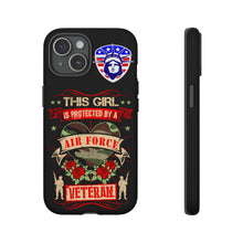 Load image into Gallery viewer, This Girl is Protected by an Air Force Veteran Tough Phone Cases for iPhone and Samsung
