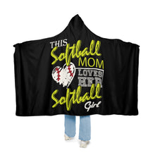 Load image into Gallery viewer, Snuggle Blanket - Softball Mom Loves Her Softball Girl
