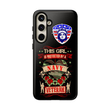 Load image into Gallery viewer, This Girl is Protected by a Navy Veteran Cell Phone Covers for iPhone and Samsung
