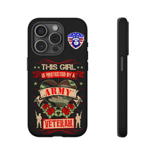 Load image into Gallery viewer, This Girl is Protected by an Army Veteran Cell Phone Cover for iPhone and SamsungTough Cases
