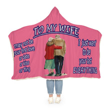 Load image into Gallery viewer, To My Wife Snuggle Hoodie Blanket
