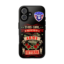 Load image into Gallery viewer, This Girl is Protected by an Army Veteran Cell Phone Cover for iPhone and SamsungTough Cases
