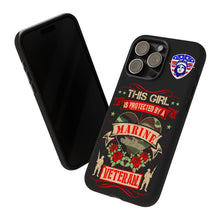 Load image into Gallery viewer, This Girl is Protected by a U.S. Marine Veteran Tough Phone Cases for iPhone and Samsung
