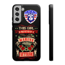 Load image into Gallery viewer, This Girl is Protected by a U.S. Marine Veteran Tough Phone Cases for iPhone and Samsung
