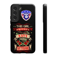 Load image into Gallery viewer, This Girl is Protected by a Navy Veteran Cell Phone Covers for iPhone and Samsung
