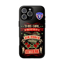 Load image into Gallery viewer, This Girl is Protected by an Air Force Veteran Tough Phone Cases for iPhone and Samsung
