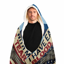 Load image into Gallery viewer, I Have Earned It You Can Not Inherit It Hooded Blanket
