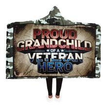 Load image into Gallery viewer, Proud Grandchild of a Veteran Hero Hooded Blanket
