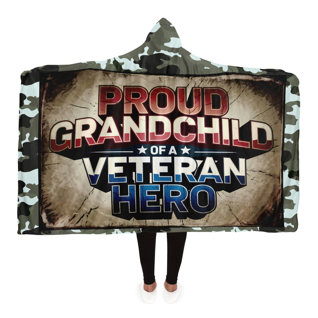 Proud Grandchild of a Veteran Hero Hooded Blanket