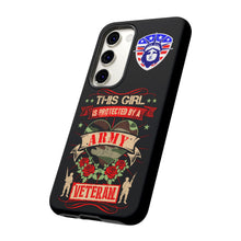 Load image into Gallery viewer, This Girl is Protected by an Army Veteran Cell Phone Cover for iPhone and SamsungTough Cases
