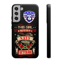 Load image into Gallery viewer, This Girl is Protected by a Navy Veteran Cell Phone Covers for iPhone and Samsung
