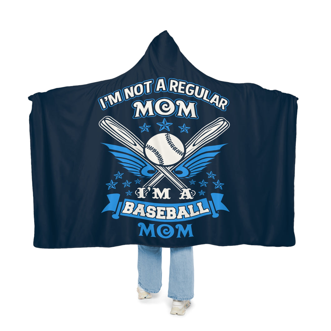 I’m Not a Regular Mom, I’m a Baseball Mom Hooded Snuggle Blanket – Cozy Hooded Blanket for Proud Baseball Moms