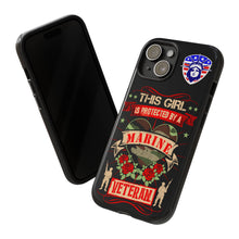 Load image into Gallery viewer, This Girl is Protected by a U.S. Marine Veteran Tough Phone Cases for iPhone and Samsung
