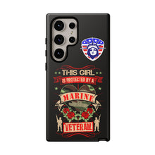 Load image into Gallery viewer, This Girl is Protected by a U.S. Marine Veteran Tough Phone Cases for iPhone and Samsung
